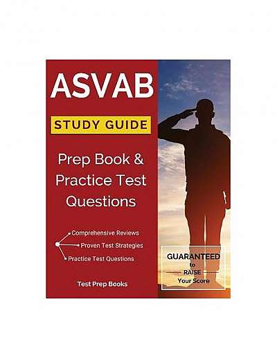 ASVAB Study Guide: Prep Book & Practice Test Questions