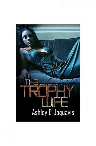 Trophy Wife