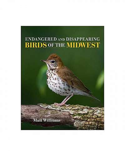 Coperta cărții Endangered and Disappearing Birds of the Midwest