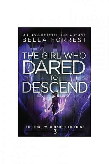 The Girl Who Dared to Think 3: The Girl Who Dared to Descend