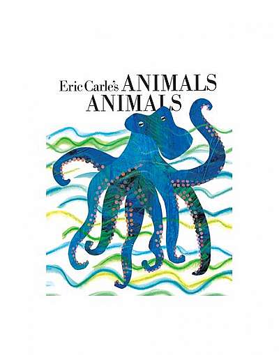 Eric Carle's Animals, Animals