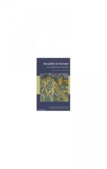 Coperta cărții Sexuality in Europe: A Twentieth-Century History