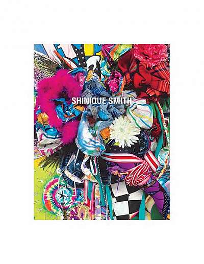 Coperta cărții Shinique Smith: Wonder and Rainbows