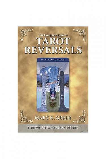The Complete Book of Tarot Reversals