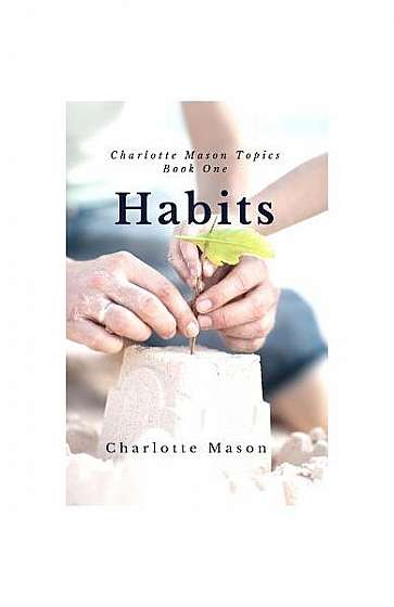 Habits: The Mother's Secret to Success