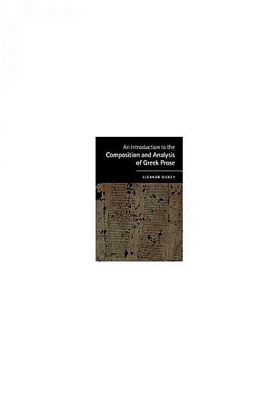 Coperta cărții An Introduction to the Composition and Analysis of Greek Prose