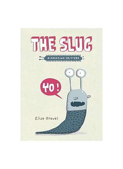 The Slug