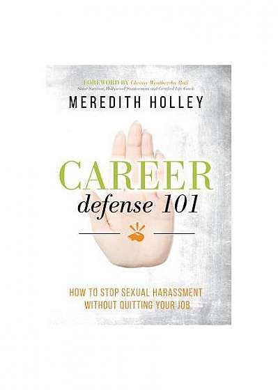 Career Defense 101: How to Stop Sexual Harassment Without Quitting Your Job