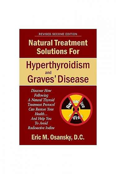 Natural Treatment Solutions for Hyperthyroidism and Graves' Disease