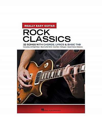Coperta cărții Rock Classics - Really Easy Guitar Series: 22 Songs with Chords, Lyrics & Basic Tab