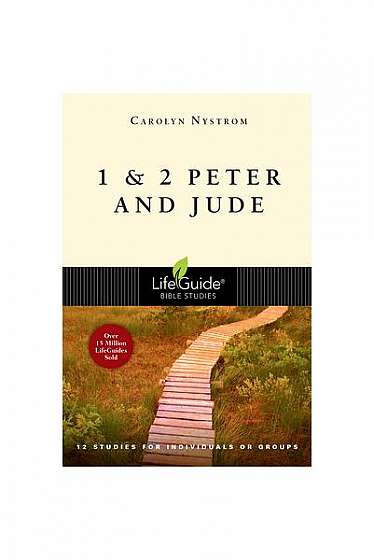 Coperta cărții 1 & 2 Peter and Jude: 12 Studies for Individuals or Groups