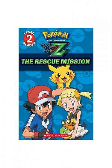 The Rescue Mission (Pokemon: Kalos Reader #1)