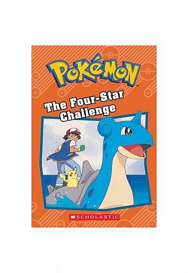 The Four-Star Challenge (Pokemon: Chapter Book)