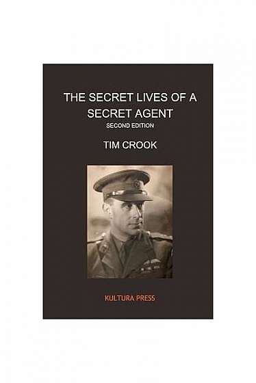 The Secret Lives of a Secret Agent - Second Edition