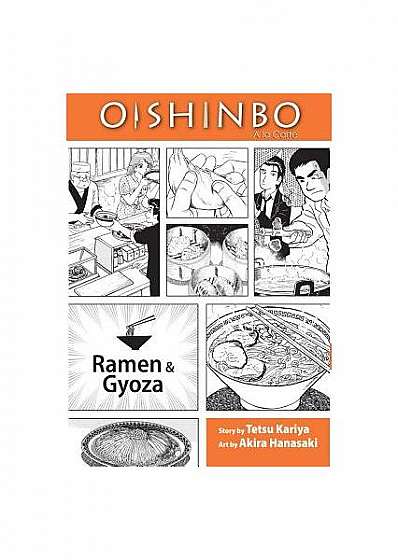 Oishinbo: Ramen and Gyoza: a la Carte