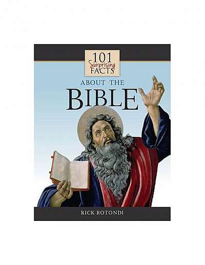 101 Surprising Facts about the Bible