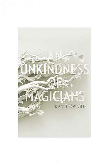 An Unkindness of Magicians