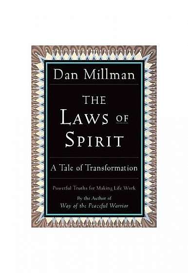 The Laws of Spirit: A Tale of Transformation