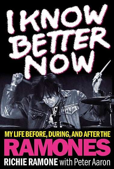Too Tough to Die: My Life Before, During, and After the Ramones