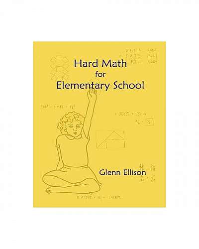 Hard Math for Elementary School