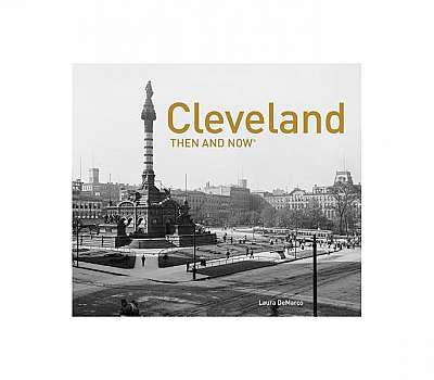 Coperta cărții Cleveland Then and Now(r)