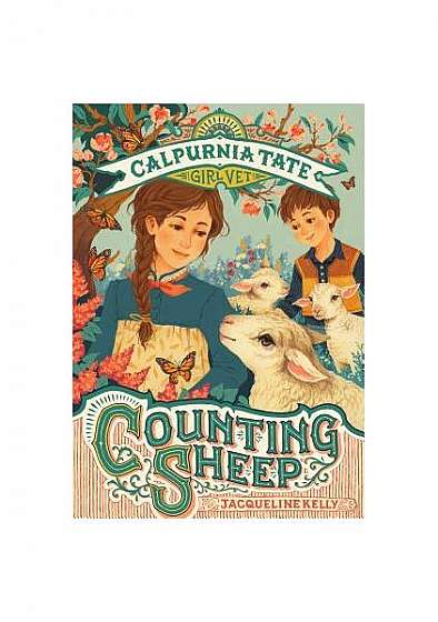 Counting Sheep: Calpurnia Tate, Girl Vet