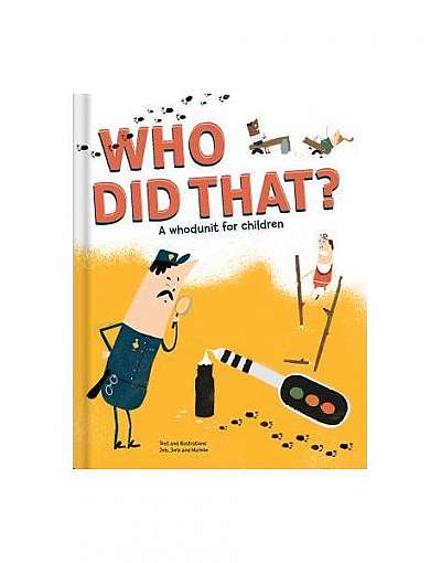 Who Did That? a Whodunit for Children
