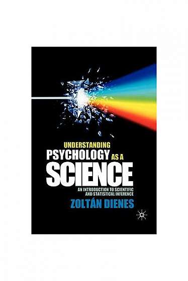 Understanding Psychology as a Science: An Introduction to Scientific and Statistical Inference