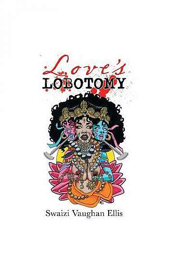 Coperta cărții Love's Lobotomy