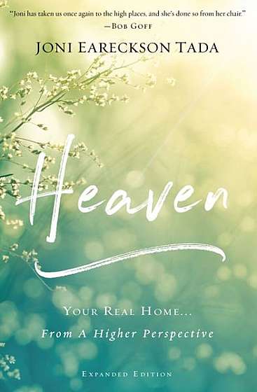 Heaven: Your Real Home...from a Higher Perspective