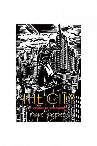 The City: A Vision in Woodcuts