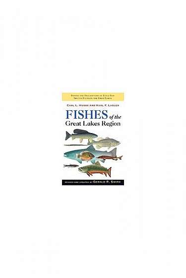 Fishes of the Great Lakes Region, Revised Edition