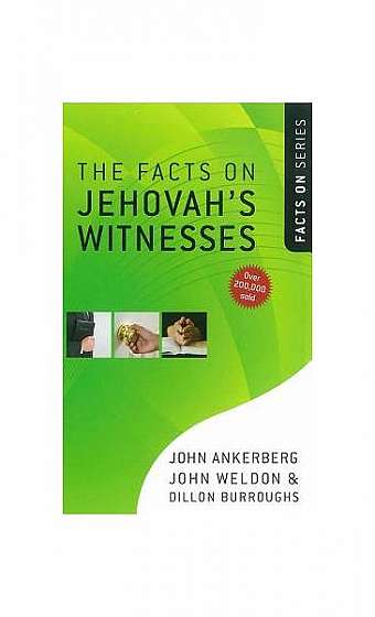 The Facts on Jehovah's Witnesses