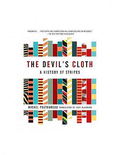 The Devil's Cloth: A History of Stripes