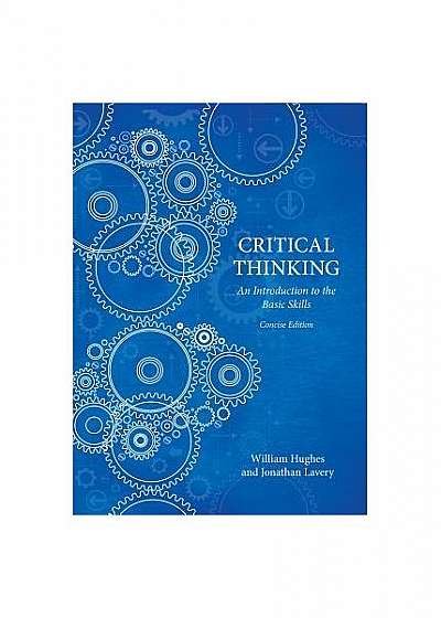 Critical Thinking - Concise Edition Critical Thinking - Concise Edition