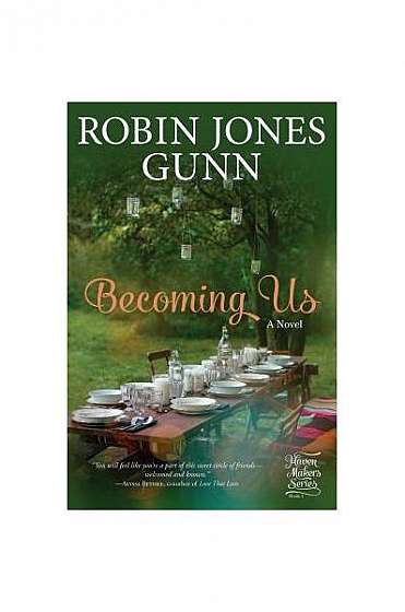 Becoming Us: A Gather Novel