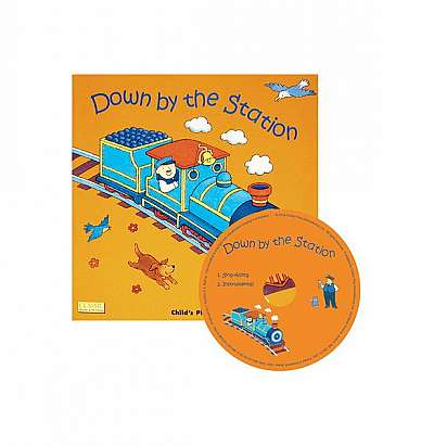 Down by the Station [With CD]