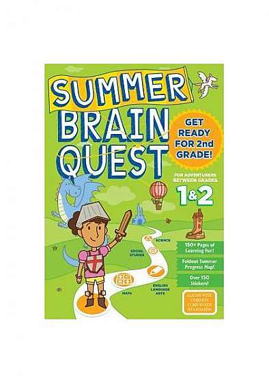 Coperta cărții Summer Brain Quest: Between Grades 1 & 2