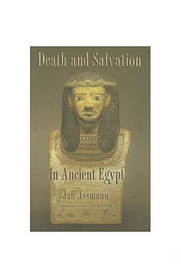 Coperta cărții Death and Salvation in Ancient Egypt