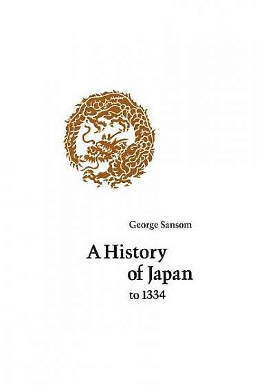 A History of Japan to 1334