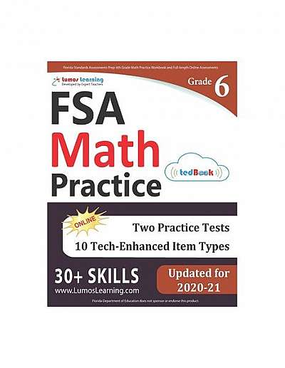Florida Standards Assessments Prep: 6th Grade Math Practice Workbook and Full-Length Online Assessments: FSA Study Guide