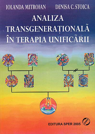 Analiza transgenerationala in terapia unificarii