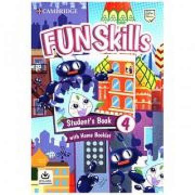 Fun Skills Level 4, Student's Book with Home Booklet and Downloadable Audio - Bridget Kelly, David Valente