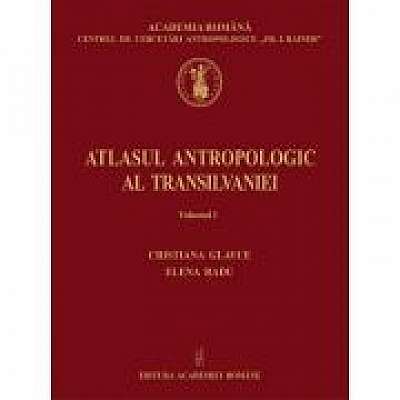Atlasul antropologic al Transilvaniei - Maria Vladescu, Corneliu Vulpe