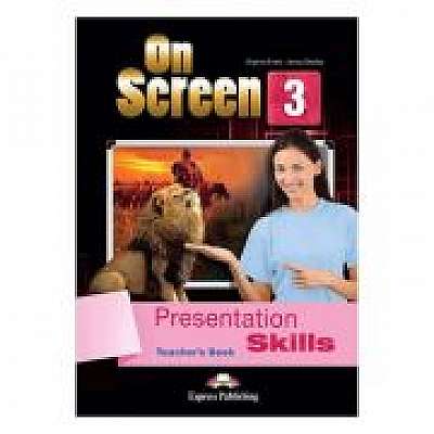 Curs limba engleza On Screen 3 Presentation skills Manualul profesorului