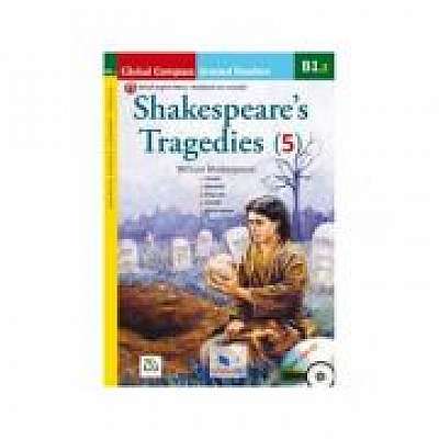 Graded Reader Shakespeare Tragedies with mp3 CD Level B1. 2 British English. Retold