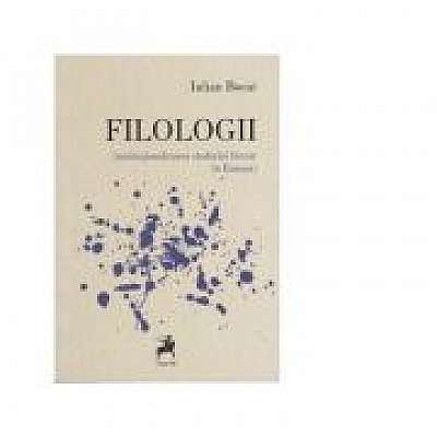 Filologii. Institutionalizarea studiului literar in Europa