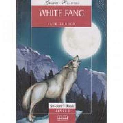 Coperta cărții White Fang Student s Book Pack Graded Readers de Jack London