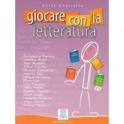 Giocare con la letteratura (libro)/Jocul cu literatura (carte)