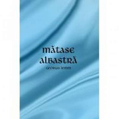 Matase albastra